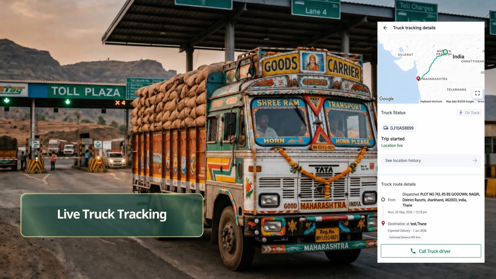 A goods truck at a toll plaza, next to the Truck tracking details screen: a map of the route across India, truck status On Track, trip started with location live, route details from dispatch to destination, and a Call Truck driver button.